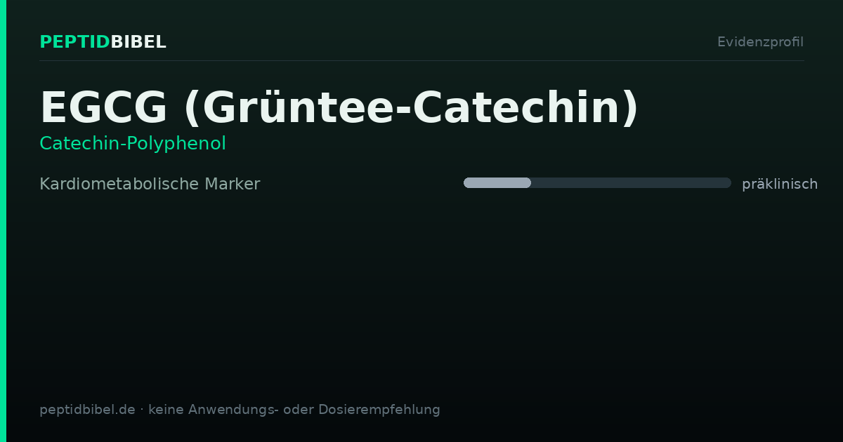 Evidenzprofil von EGCG (Grüntee-Catechin): Einstufung der untersuchten Endpunkte