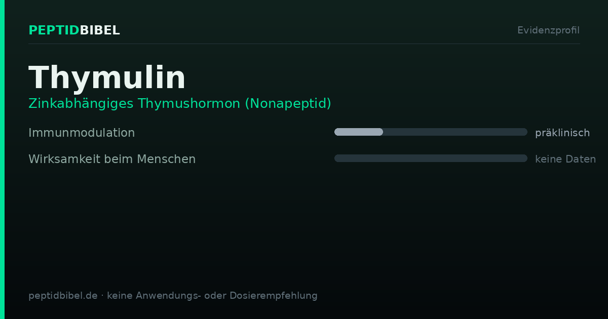 Evidenzprofil von Thymulin: Einstufung der untersuchten Endpunkte